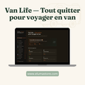 Van Life — Tout quitter pour voyager en van 🚐